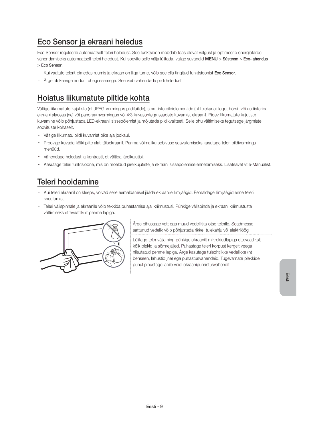 Samsung UE32J6200AWXXN, UE48J6200AWXXH Eco Sensor ja ekraani heledus, Hoiatus liikumatute piltide kohta, Teleri hooldamine 