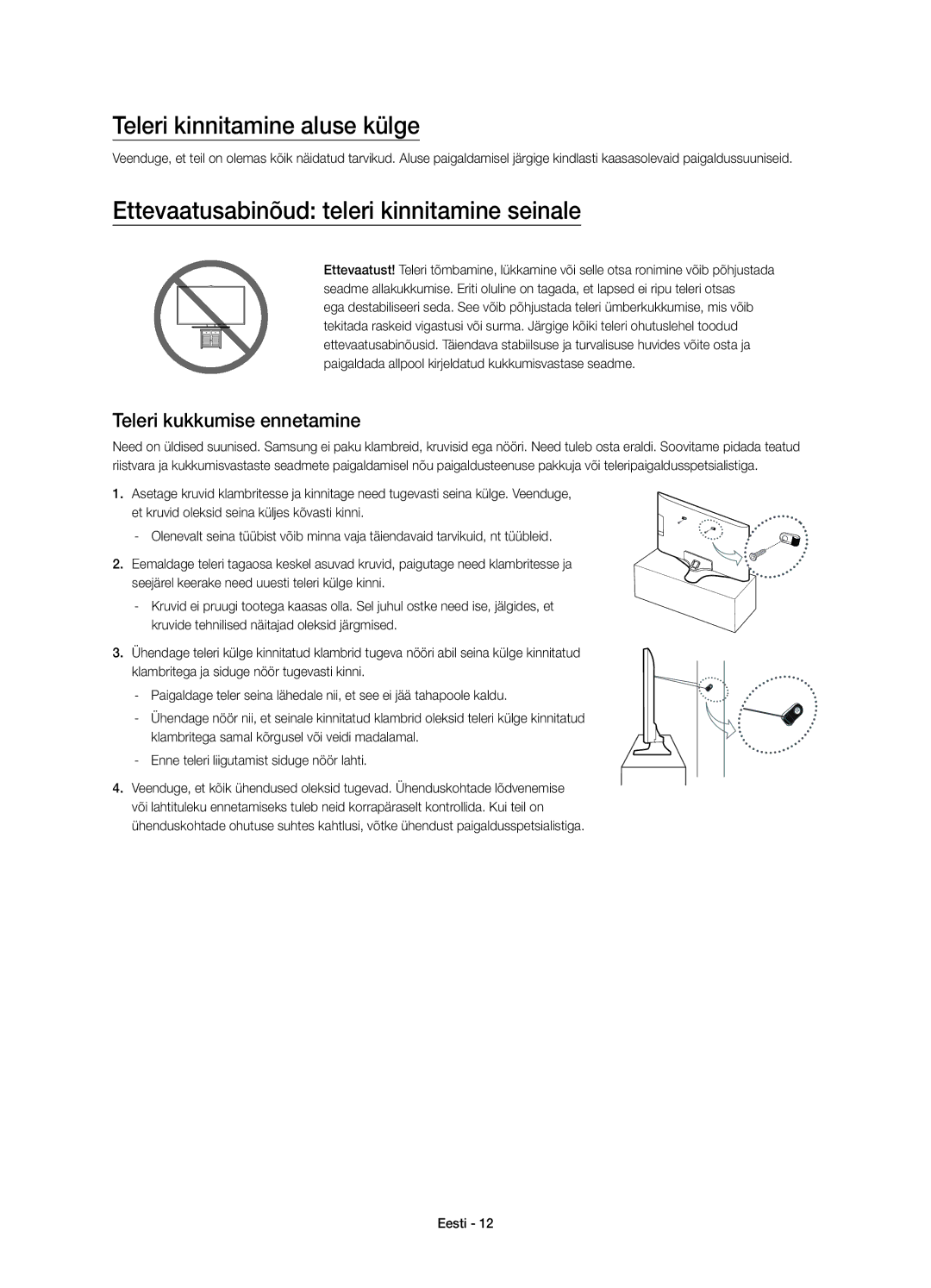 Samsung UE50J6202AKXXH, UE48J6200AWXXH manual Teleri kinnitamine aluse külge, Ettevaatusabinõud teleri kinnitamine seinale 