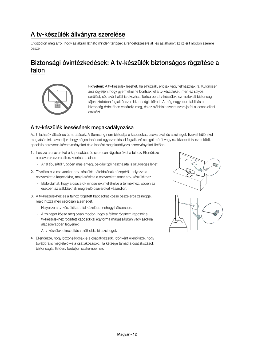 Samsung UE40J6200AWXZF, UE48J6200AWXXH manual Tv-készülék állványra szerelése, Tv-készülék leesésének megakadályozása 