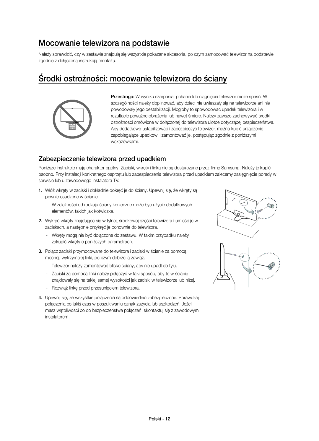 Samsung UE40J6200AWXXN manual Mocowanie telewizora na podstawie, Środki ostrożności mocowanie telewizora do ściany 