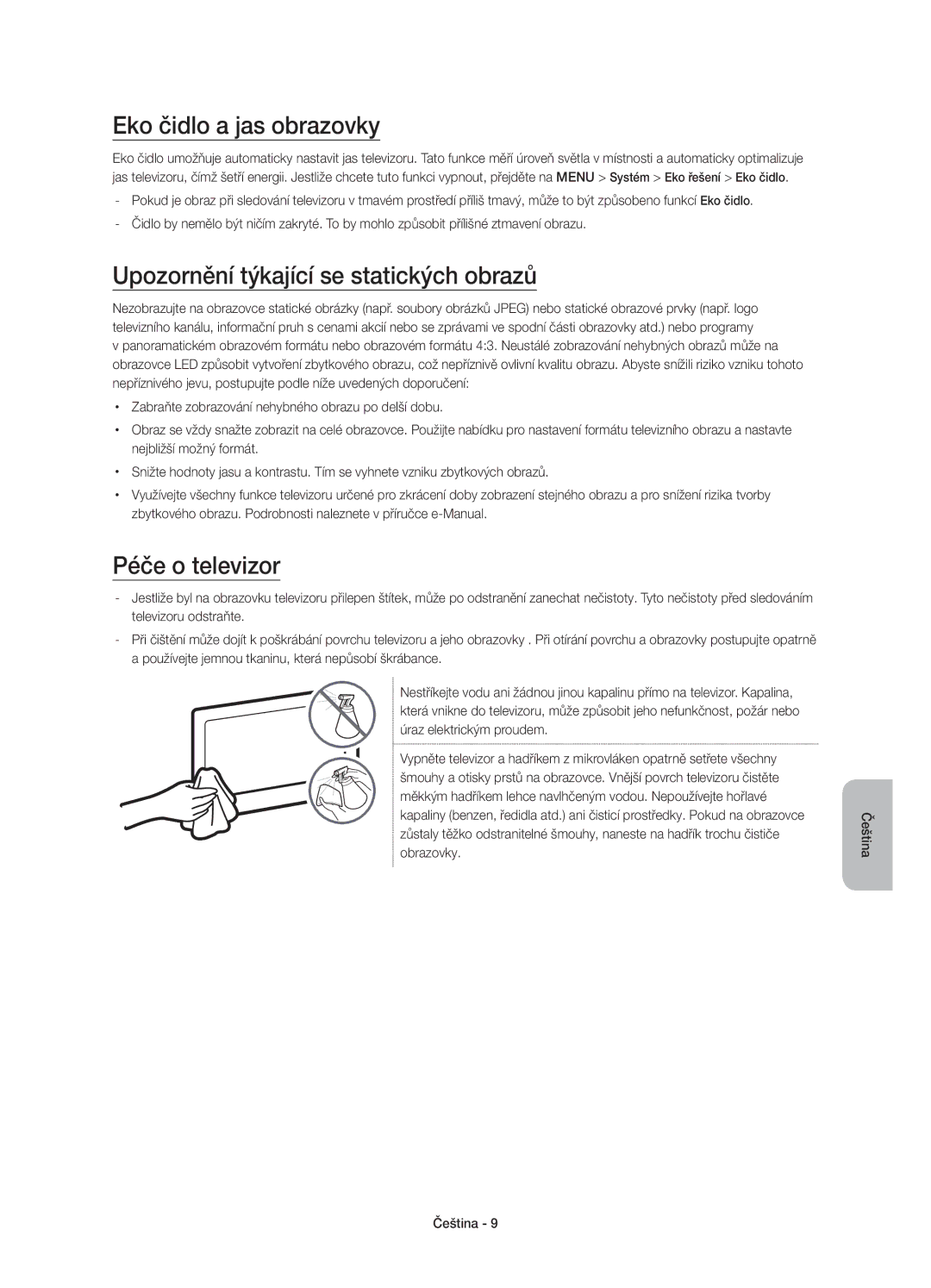 Samsung UE32J6200AWXXN manual Eko čidlo a jas obrazovky, Upozornění týkající se statických obrazů, Péče o televizor 