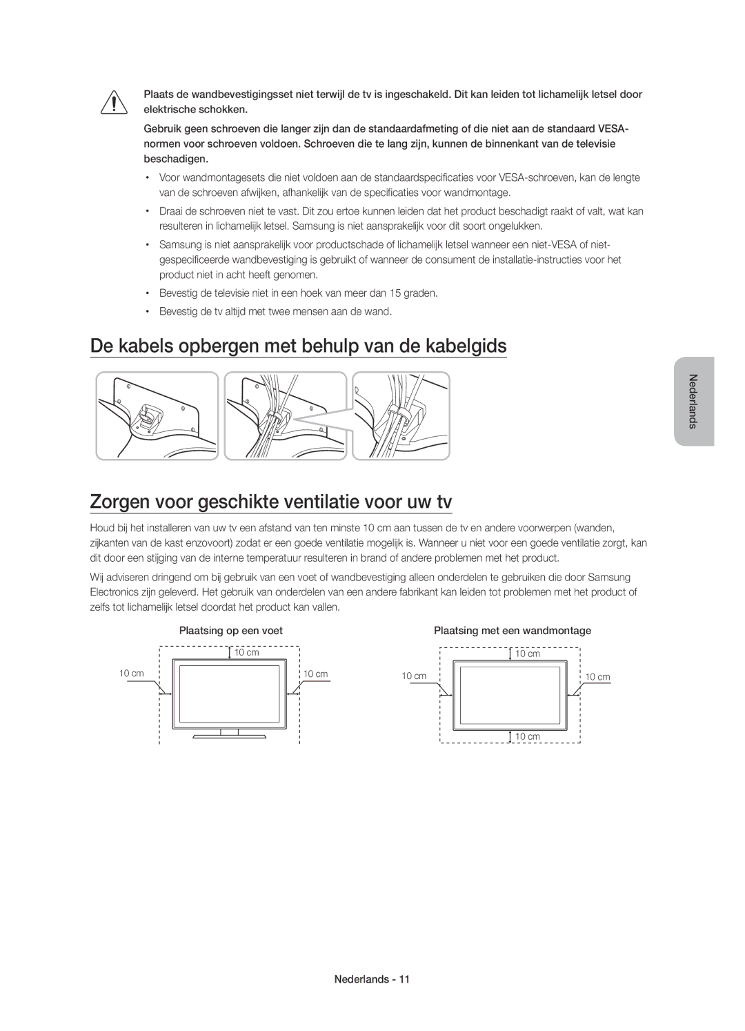 Samsung UE60J6200AWXXH manual De kabels opbergen met behulp van de kabelgids, Zorgen voor geschikte ventilatie voor uw tv 