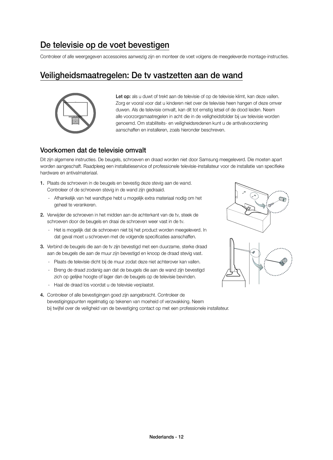 Samsung UE55J6200AWXXH manual De televisie op de voet bevestigen, Veiligheidsmaatregelen De tv vastzetten aan de wand 