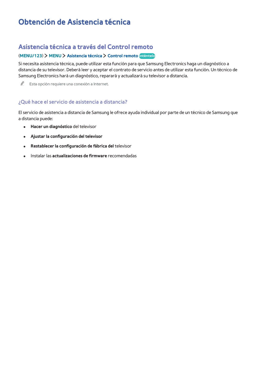 Samsung UE43J5500AKXXC, UE48J6200AWXXH Obtención de Asistencia técnica, Asistencia técnica a través del Control remoto 