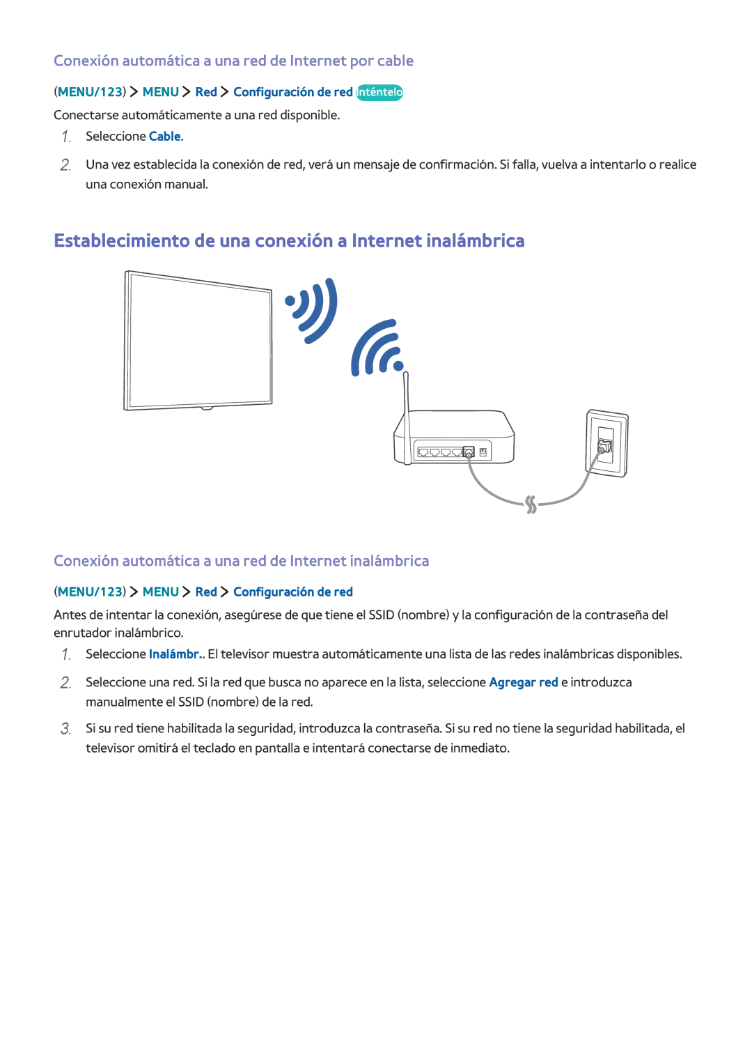 Samsung UE43J5570SUXZG, UE48J6200AWXXH, UE55J6300AKXXC, UE32S9AUXXC Establecimiento de una conexión a Internet inalámbrica 