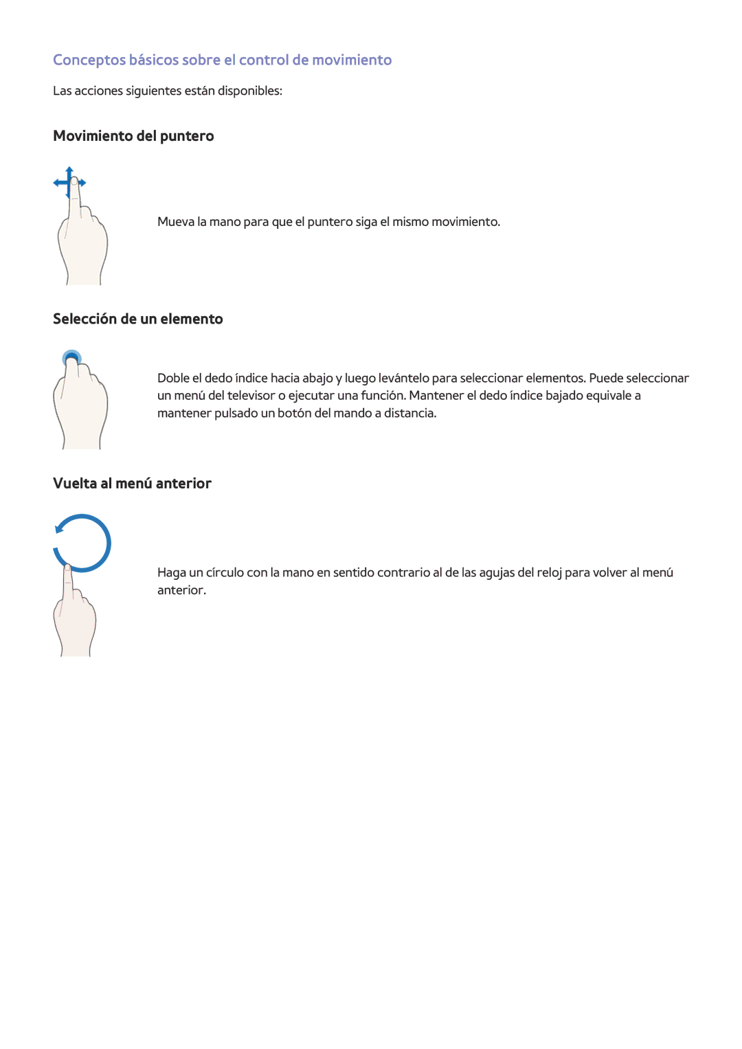 Samsung UE43J5600AKXXC manual Conceptos básicos sobre el control de movimiento, Las acciones siguientes están disponibles 