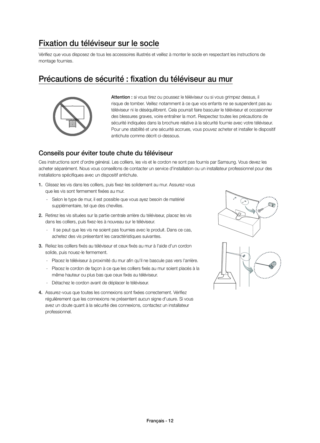 Samsung UE32J6300AWXXN manual Fixation du téléviseur sur le socle, Précautions de sécurité fixation du téléviseur au mur 