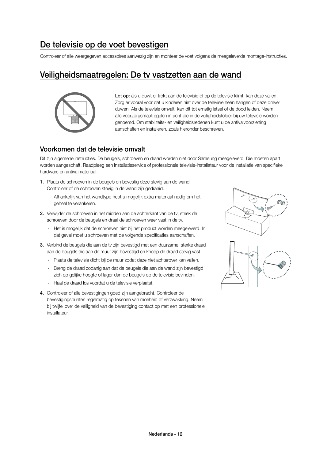 Samsung UE55J6300AWXXN manual De televisie op de voet bevestigen, Veiligheidsmaatregelen De tv vastzetten aan de wand 