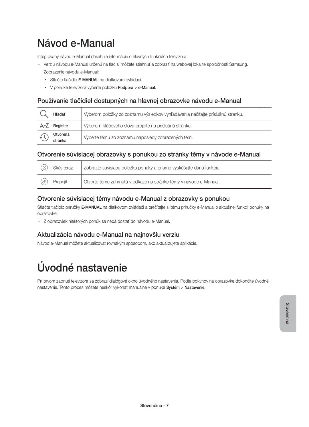 Samsung UE40J6370SUXXN, UE48J6300AWXXH Návod e-Manual, Úvodné nastavenie, Aktualizácia návodu e-Manual na najnovšiu verziu 