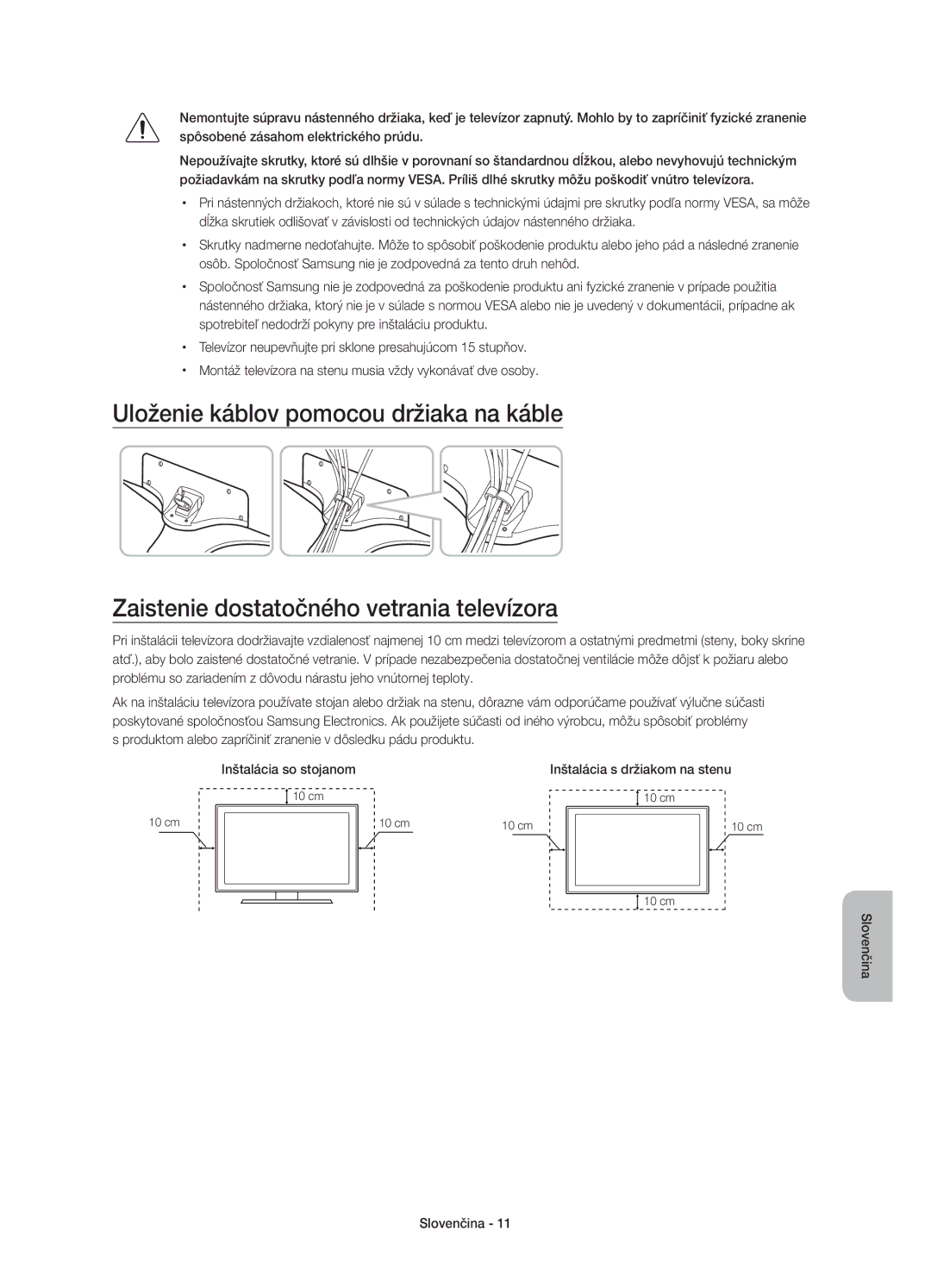 Samsung UE32J6300AWXXN, UE48J6300AWXXH, UE48J6370SUXXH, UE40J6370SUXZG, UE32J6300AWXXH manual Inštalácia s držiakom na stenu 