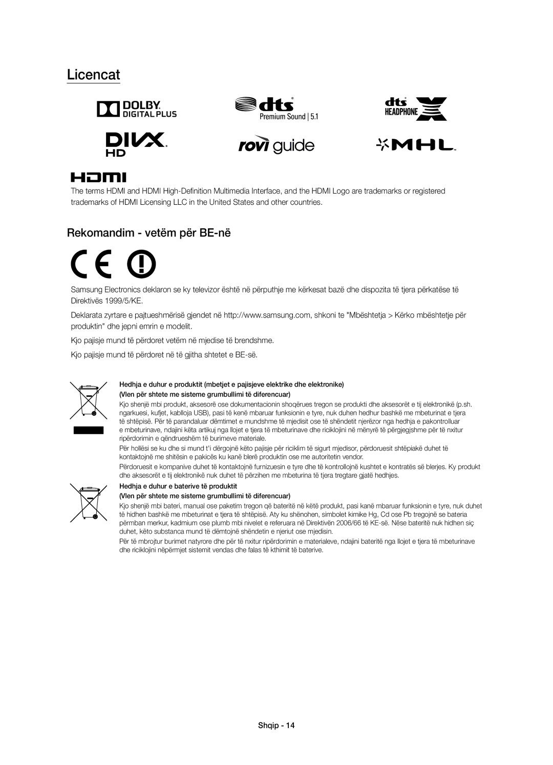 Samsung UE48J6370SUXXC, UE48J6300AWXXH, UE48J6370SUXXH, UE40J6370SUXZG, UE32J6300AWXXH Licencat, Rekomandim vetëm për BE-në 