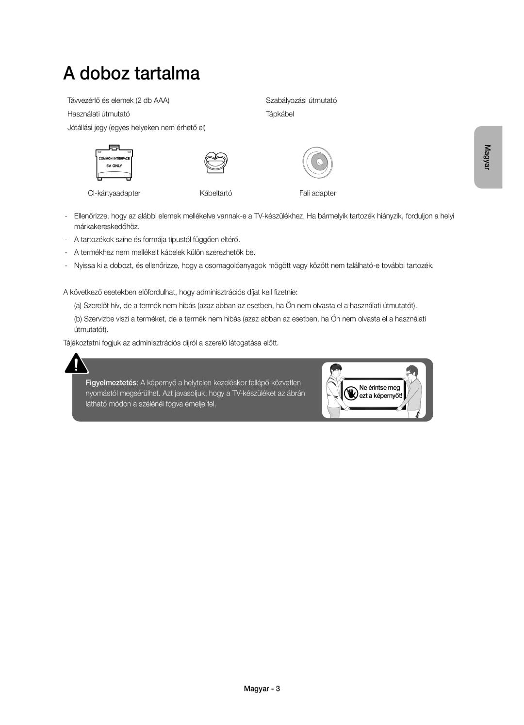 Samsung UE48J6302AKXXH, UE48J6300AWXXH manual Doboz tartalma, Távvezérlő és elemek 2 db AAA, CI-kártyaadapter Kábeltartó 