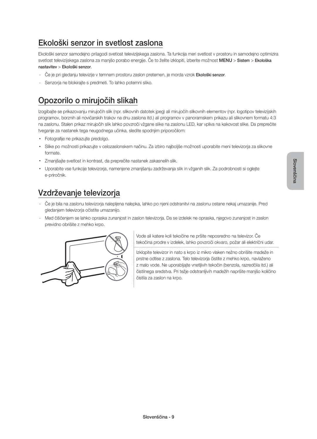 Samsung UE40J6300AWXZF manual Ekološki senzor in svetlost zaslona, Opozorilo o mirujočih slikah, Vzdrževanje televizorja 