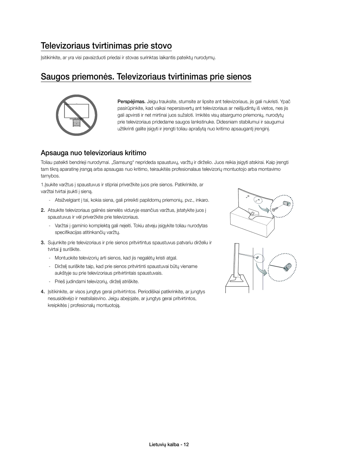 Samsung UE40J6302AKXXH manual Televizoriaus tvirtinimas prie stovo, Saugos priemonės. Televizoriaus tvirtinimas prie sienos 