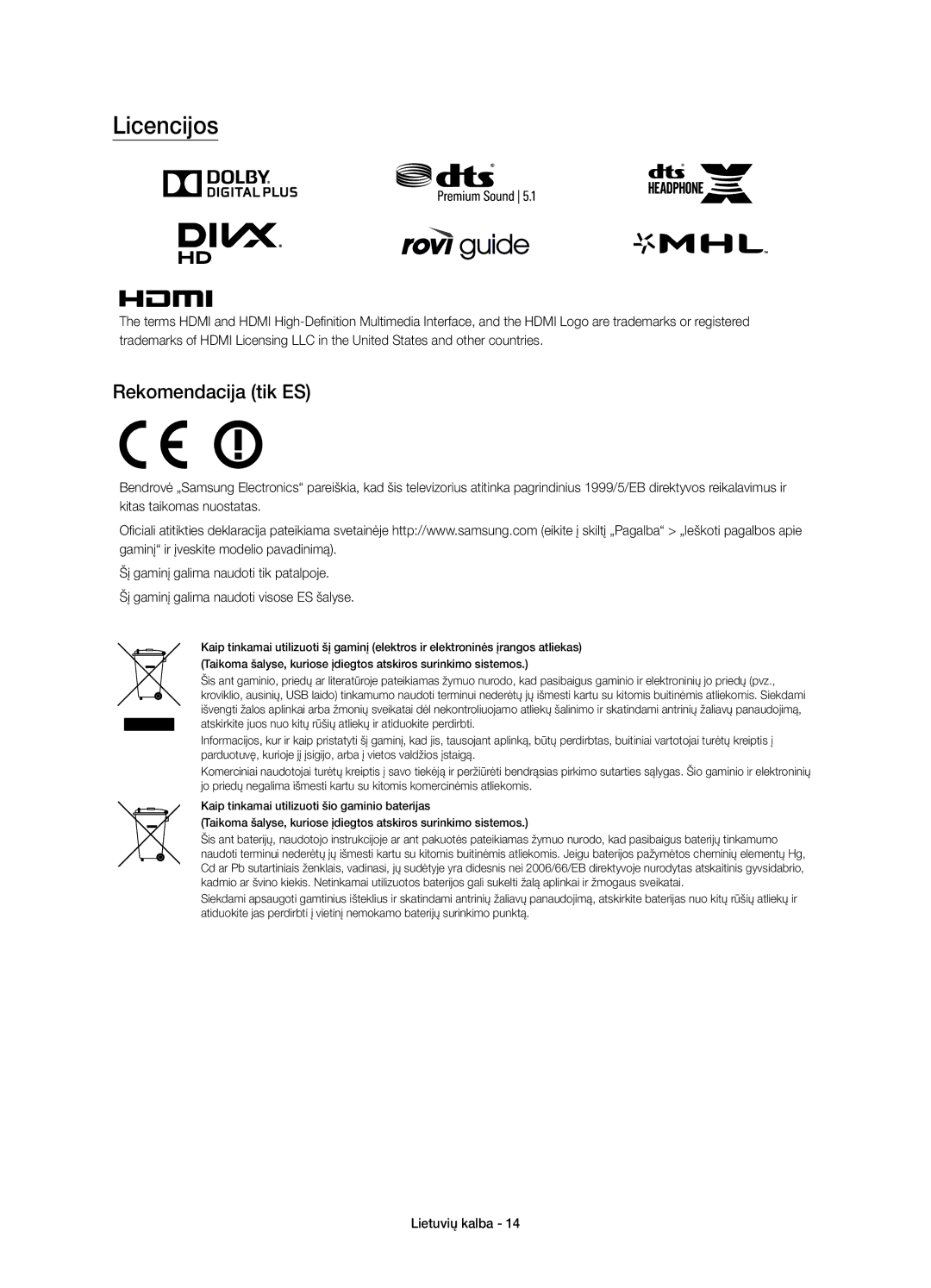 Samsung UE48J6370SUXXC, UE48J6300AWXXH, UE48J6370SUXXH, UE40J6370SUXZG, UE32J6300AWXXH manual Licencijos, Rekomendacija tik ES 