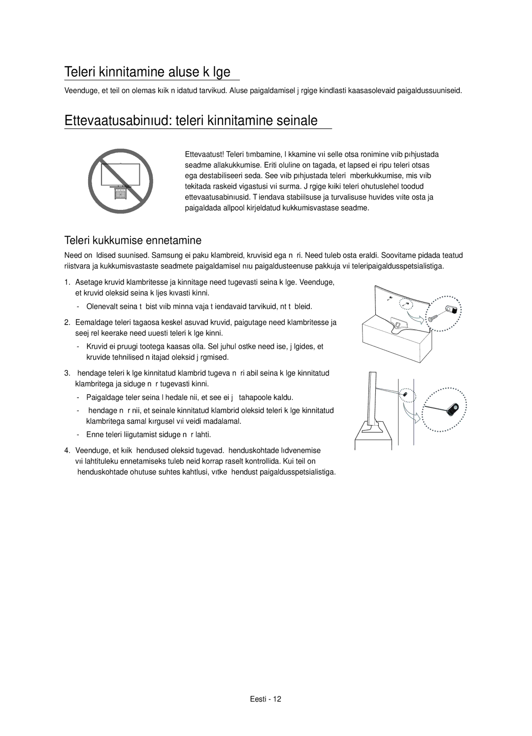 Samsung UE55J6370SUXXN, UE48J6300AWXXH manual Teleri kinnitamine aluse külge, Ettevaatusabinõud teleri kinnitamine seinale 