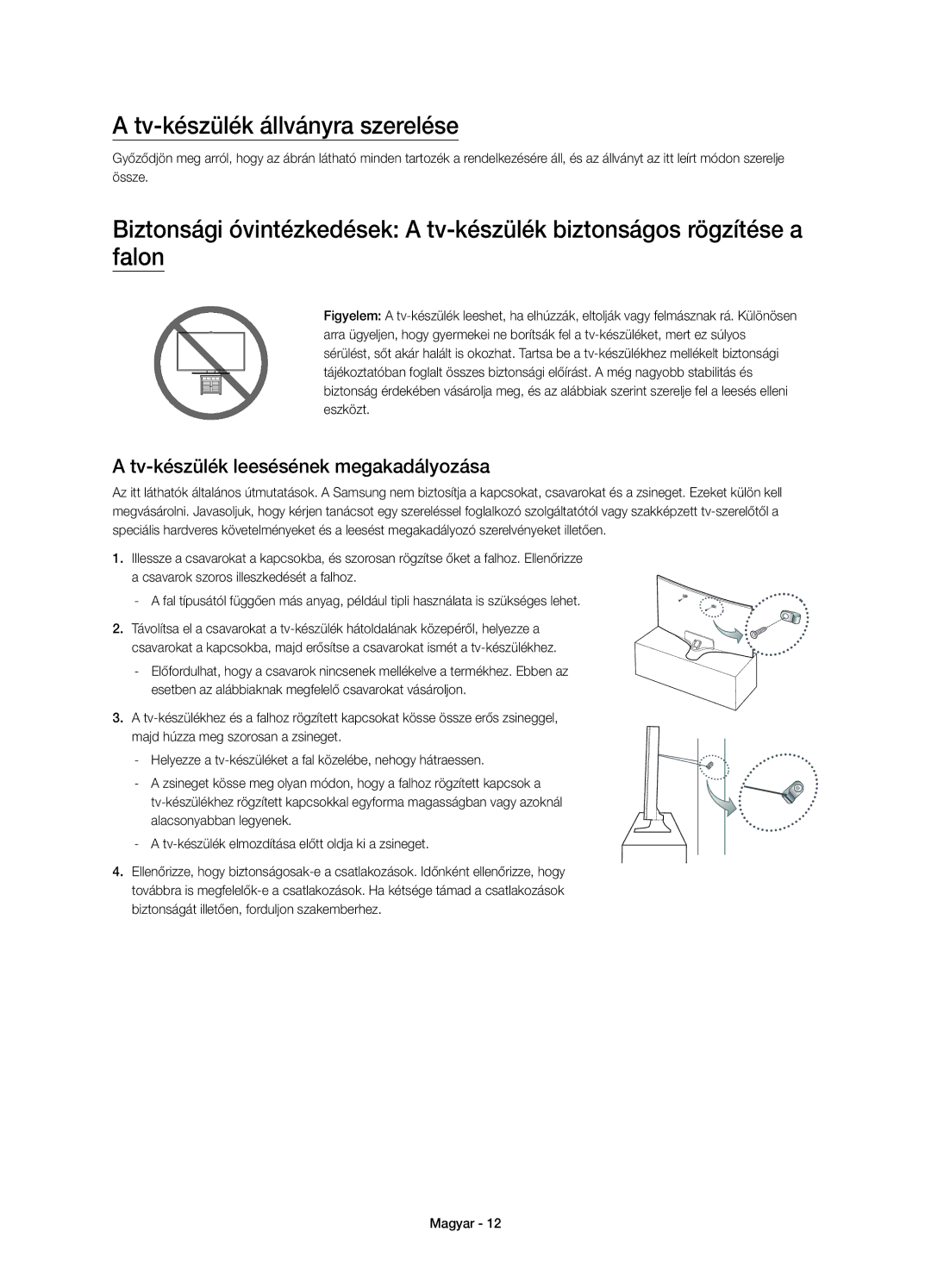 Samsung UE55J6370SUXXN, UE48J6300AWXXH manual Tv-készülék állványra szerelése, Tv-készülék leesésének megakadályozása 