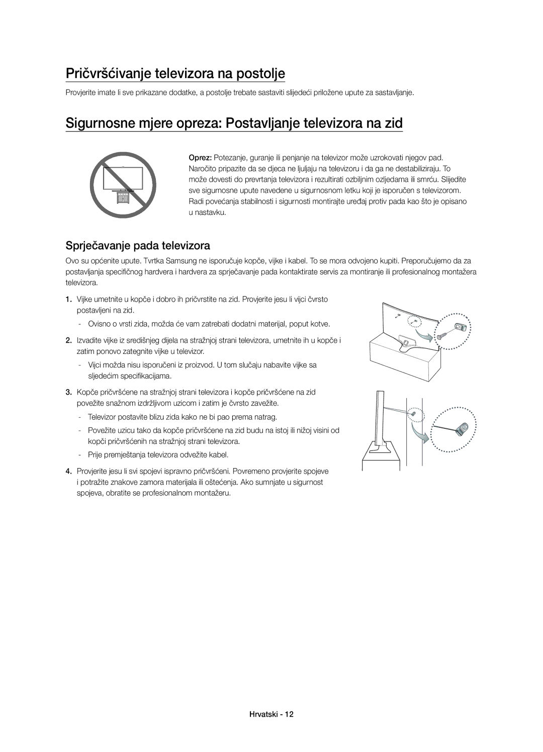 Samsung UE55J6370SUXXN manual Pričvršćivanje televizora na postolje, Sigurnosne mjere opreza Postavljanje televizora na zid 