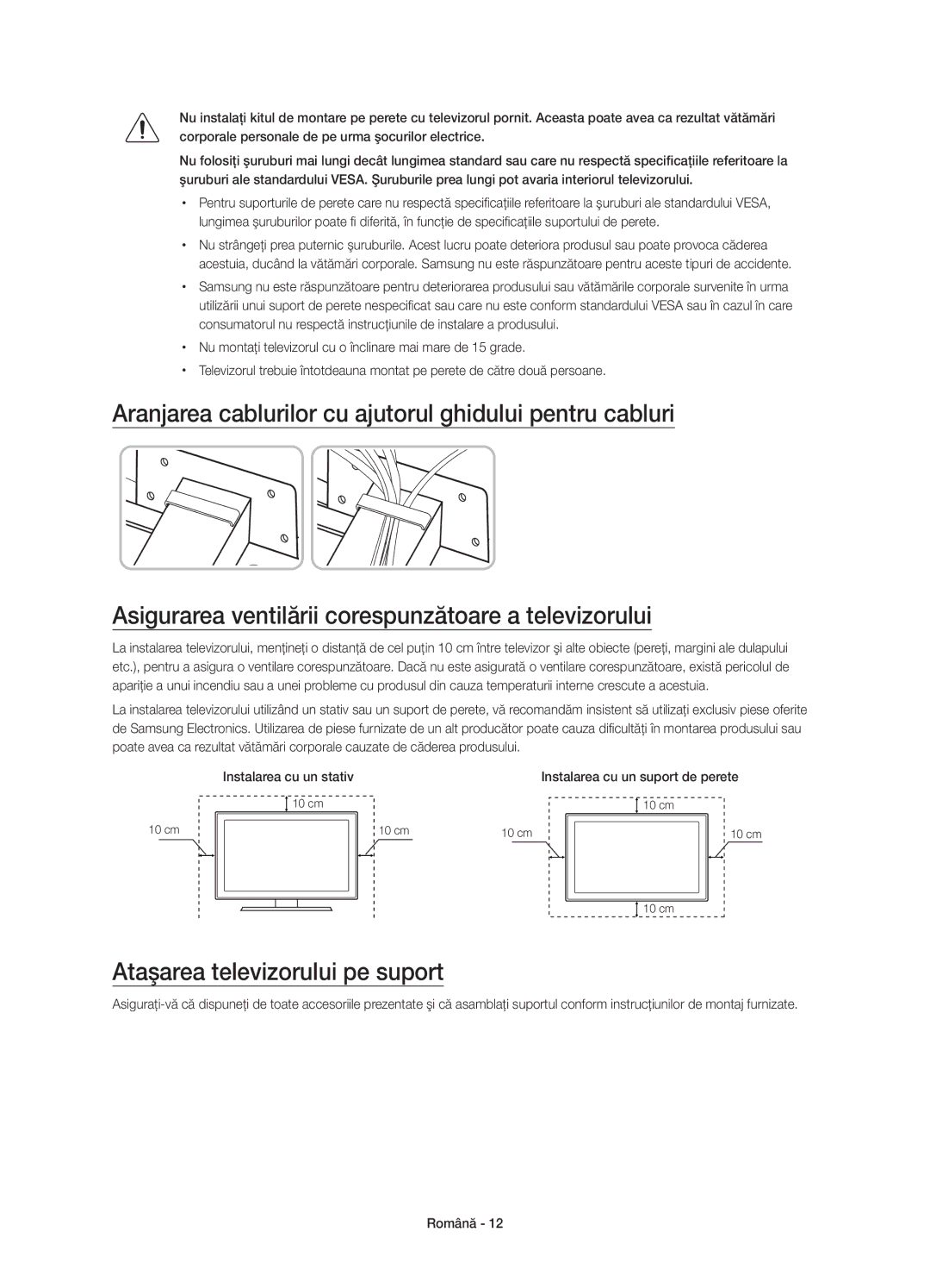 Samsung UE65JS8502TXXH, UE48JS8500LXXH, UE55JS8500LXXH, UE48JS8500LXXN, UE55JS8500LXXN manual Ataşarea televizorului pe suport 