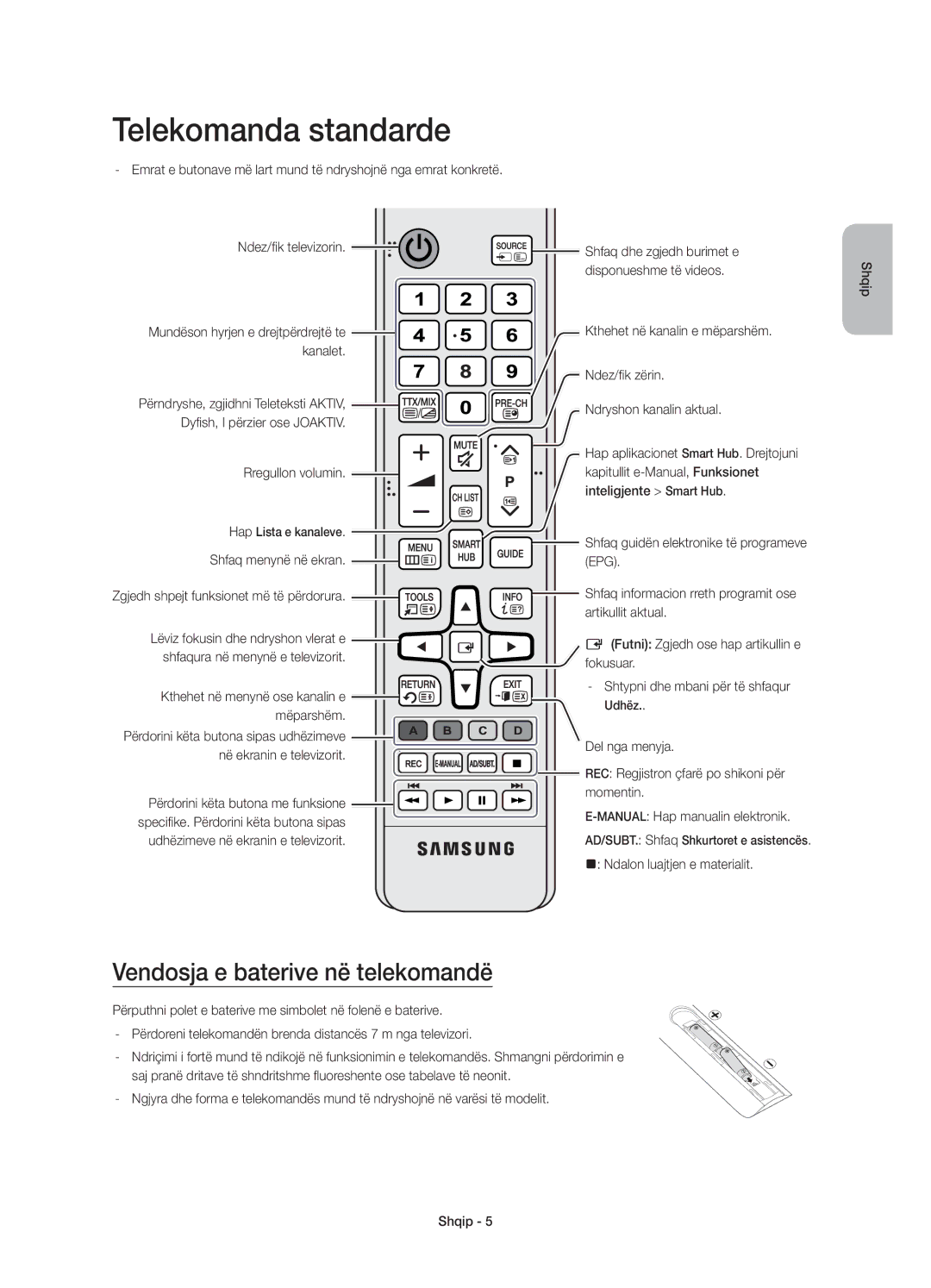 Samsung UE65JS8502TXXH, UE48JS8500LXXH, UE55JS8500LXXH manual Telekomanda standarde, Vendosja e baterive në telekomandë 