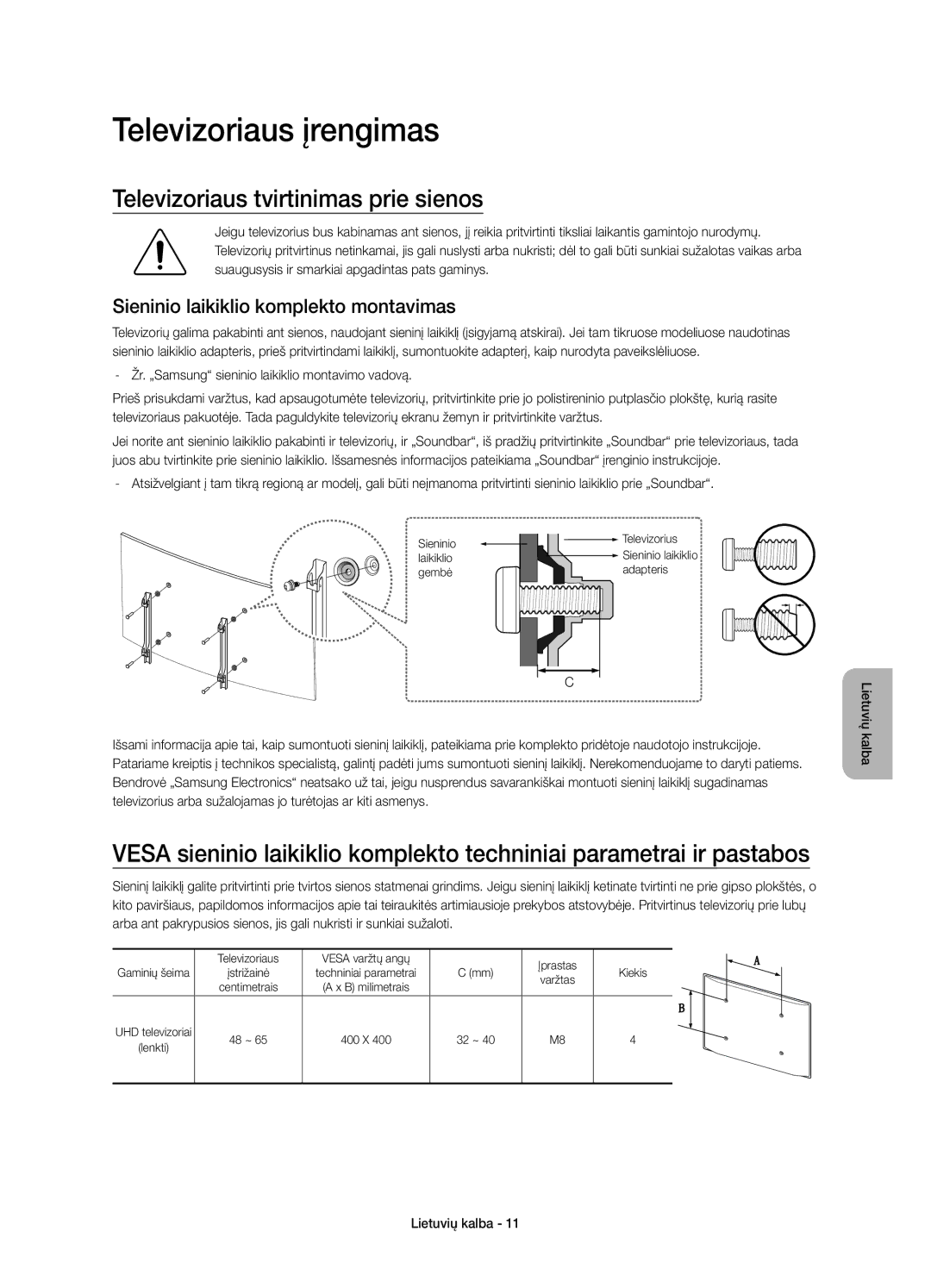 Samsung UE48JS8502TXXH, UE48JS8500LXXH, UE55JS8500LXXH manual Televizoriaus įrengimas, Televizoriaus tvirtinimas prie sienos 