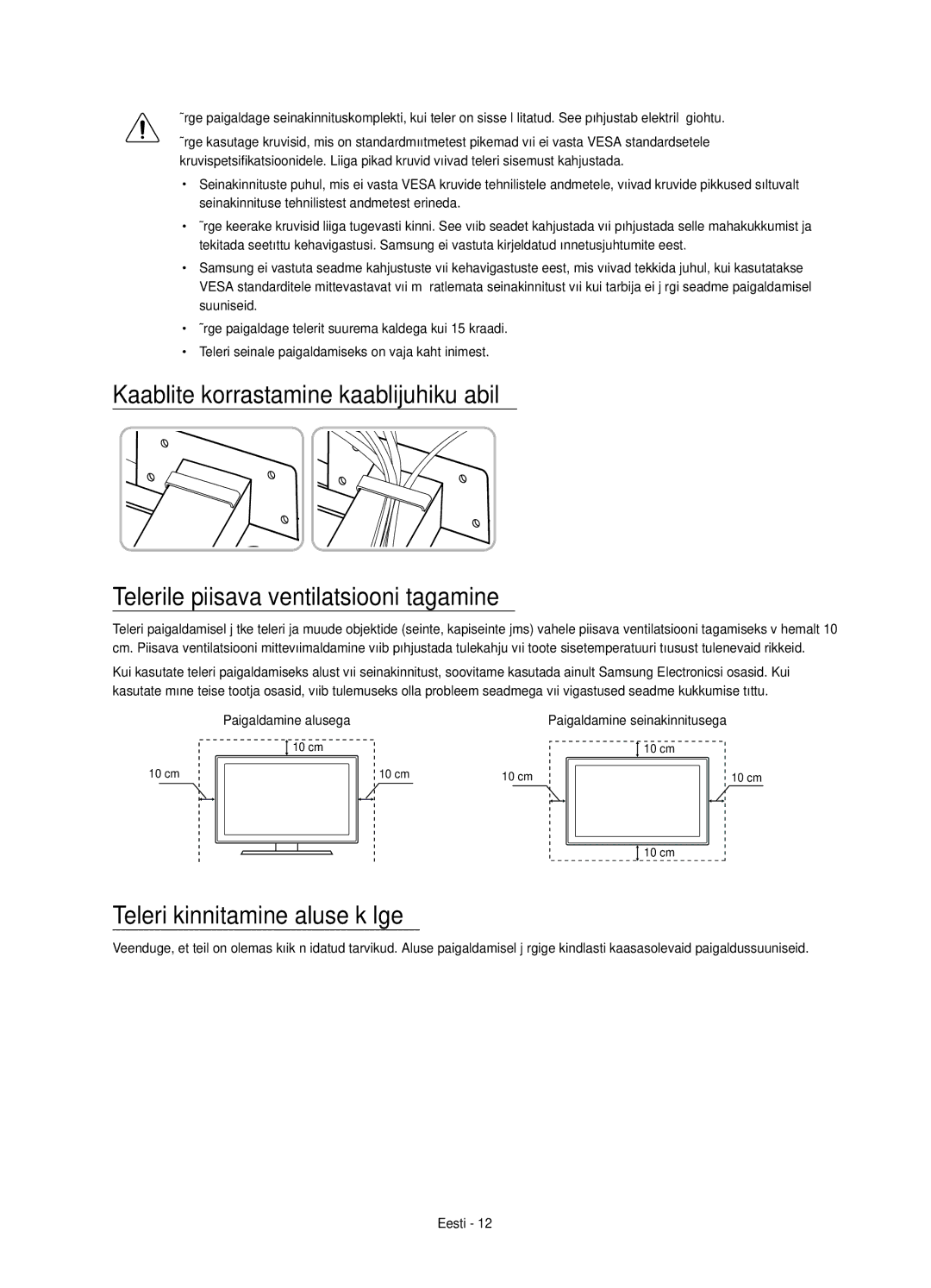 Samsung UE65JS8502TXXH, UE48JS8500LXXH Teleri kinnitamine aluse külge, Paigaldamine alusega Paigaldamine seinakinnitusega 