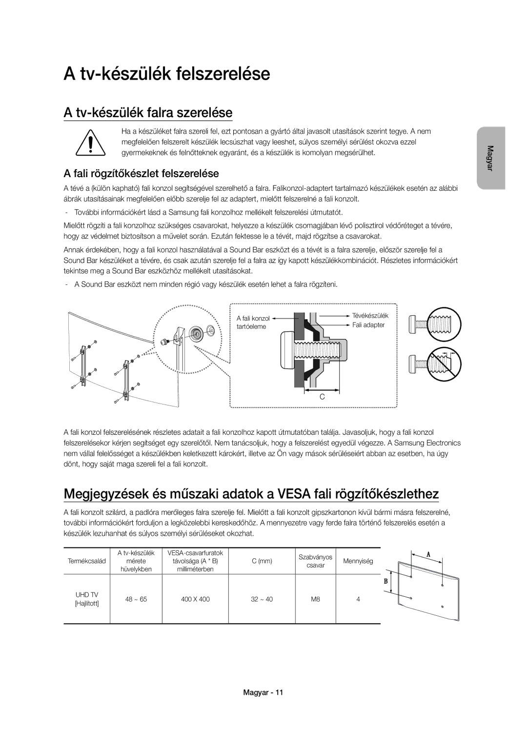 Samsung UE48JS8502TXXH manual Tv-készülék felszerelése, Tv-készülék falra szerelése, Fali rögzítőkészlet felszerelése 