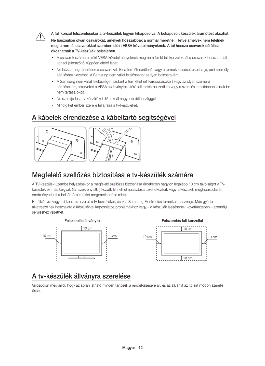 Samsung UE65JS8502TXXH, UE48JS8500LXXH, UE55JS8500LXXH manual Tv-készülék állványra szerelése, Felszerelés fali konzollal 