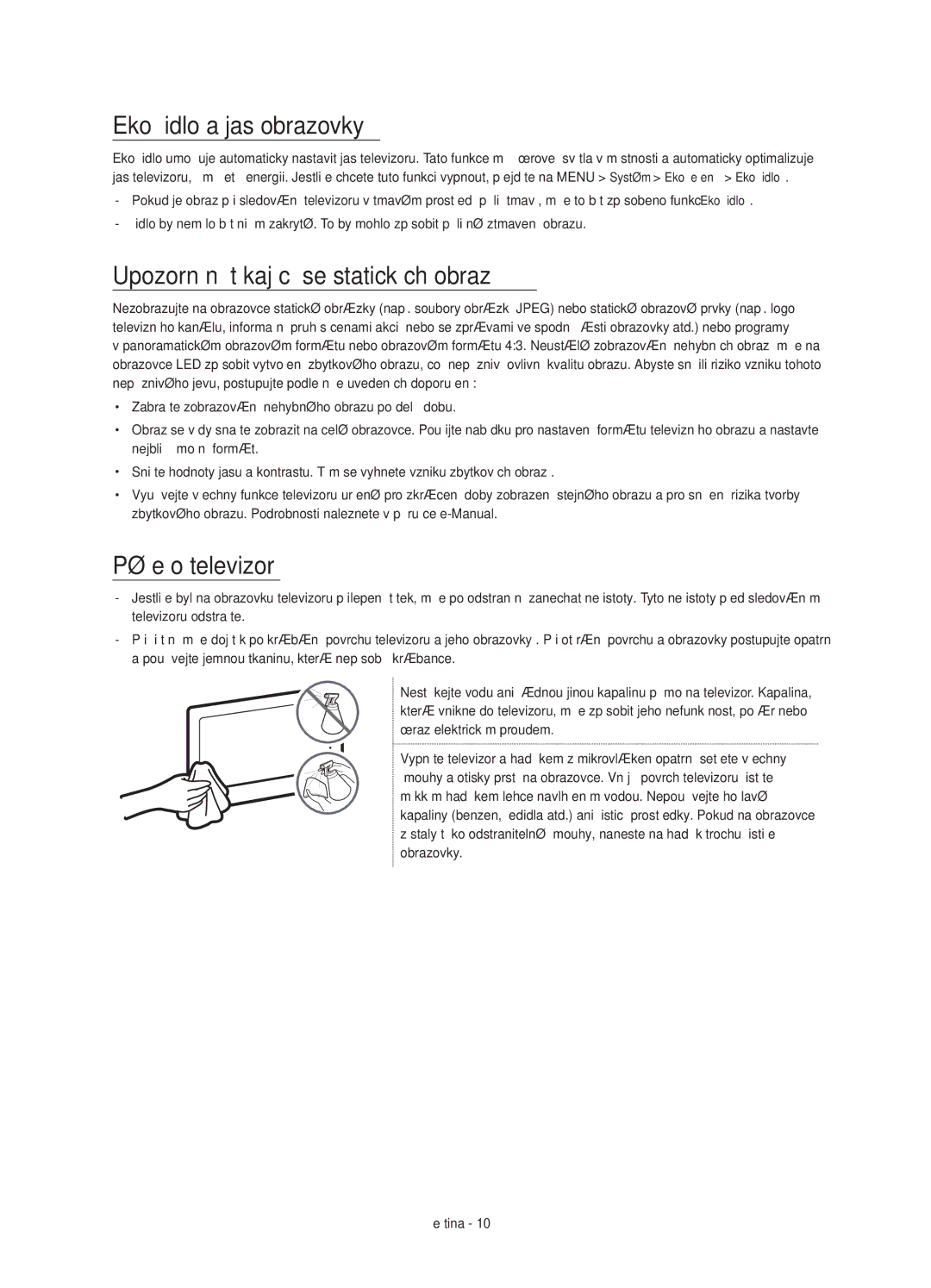 Samsung UE55JS8500LXXN manual Eko čidlo a jas obrazovky, Upozornění týkající se statických obrazů, Péče o televizor 