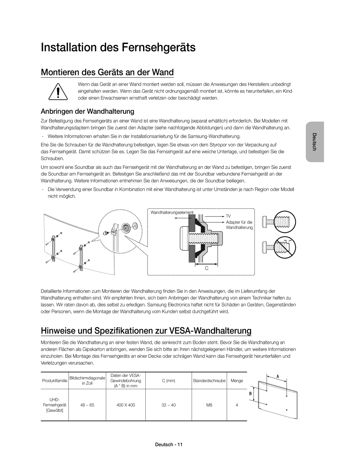 Samsung UE48JS8500TXXU manual Installation des Fernsehgeräts, Montieren des Geräts an der Wand, Anbringen der Wandhalterung 