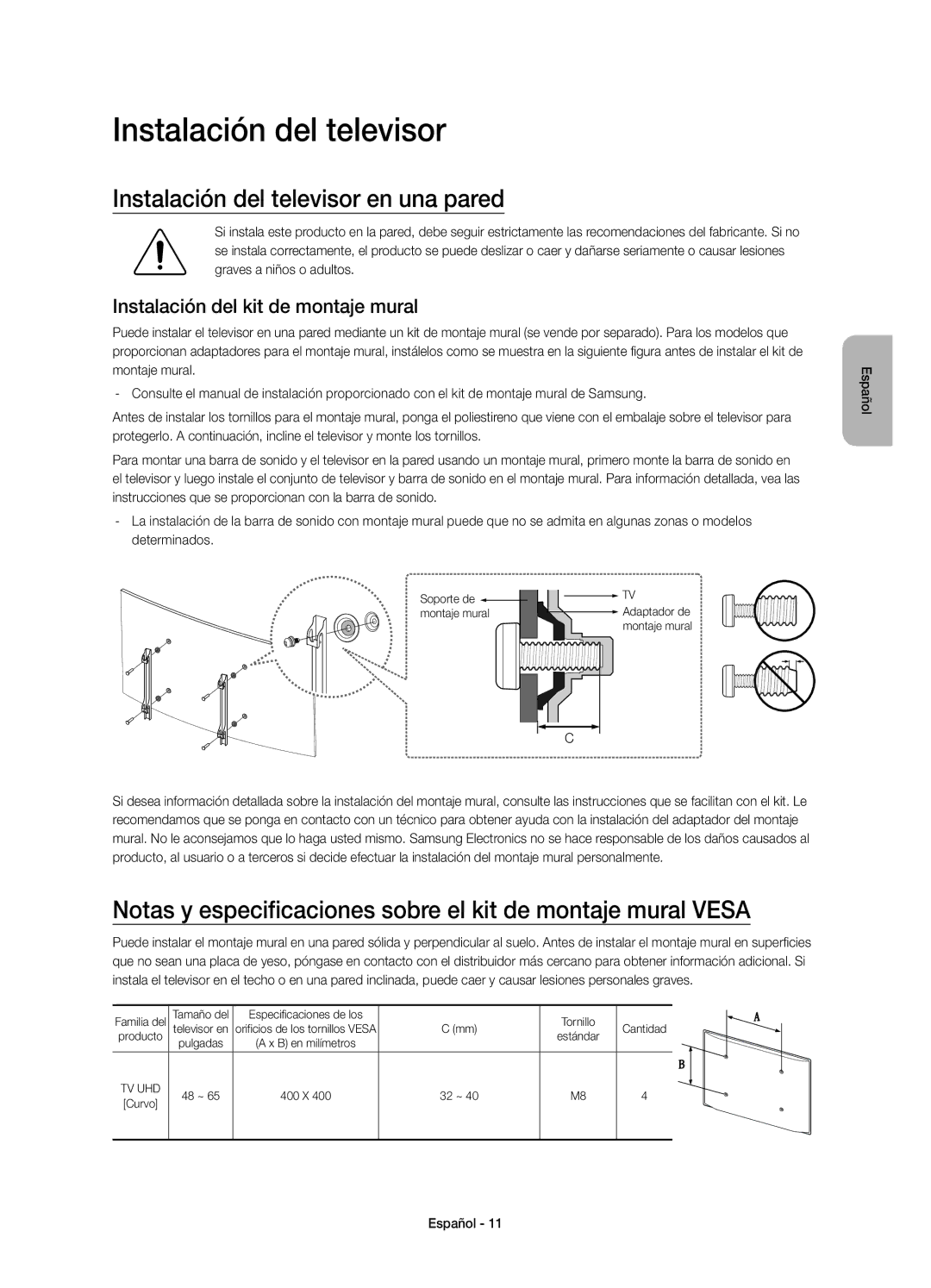 Samsung UE48JS8500TXXU, UE48JS8500TXXC Instalación del televisor en una pared, Instalación del kit de montaje mural 