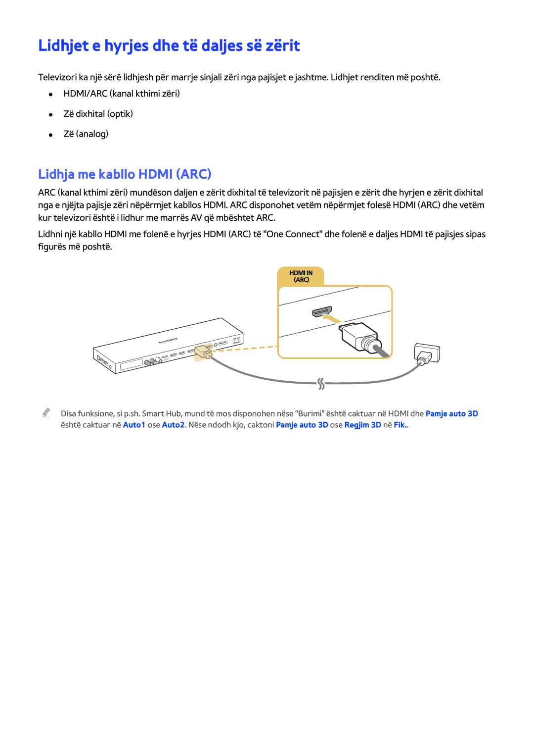 Samsung UE55JS9002TXXH, UE48JS9002TXXH, UE65JS9502TXXH Lidhjet e hyrjes dhe të daljes së zërit, Lidhja me kabllo Hdmi ARC 