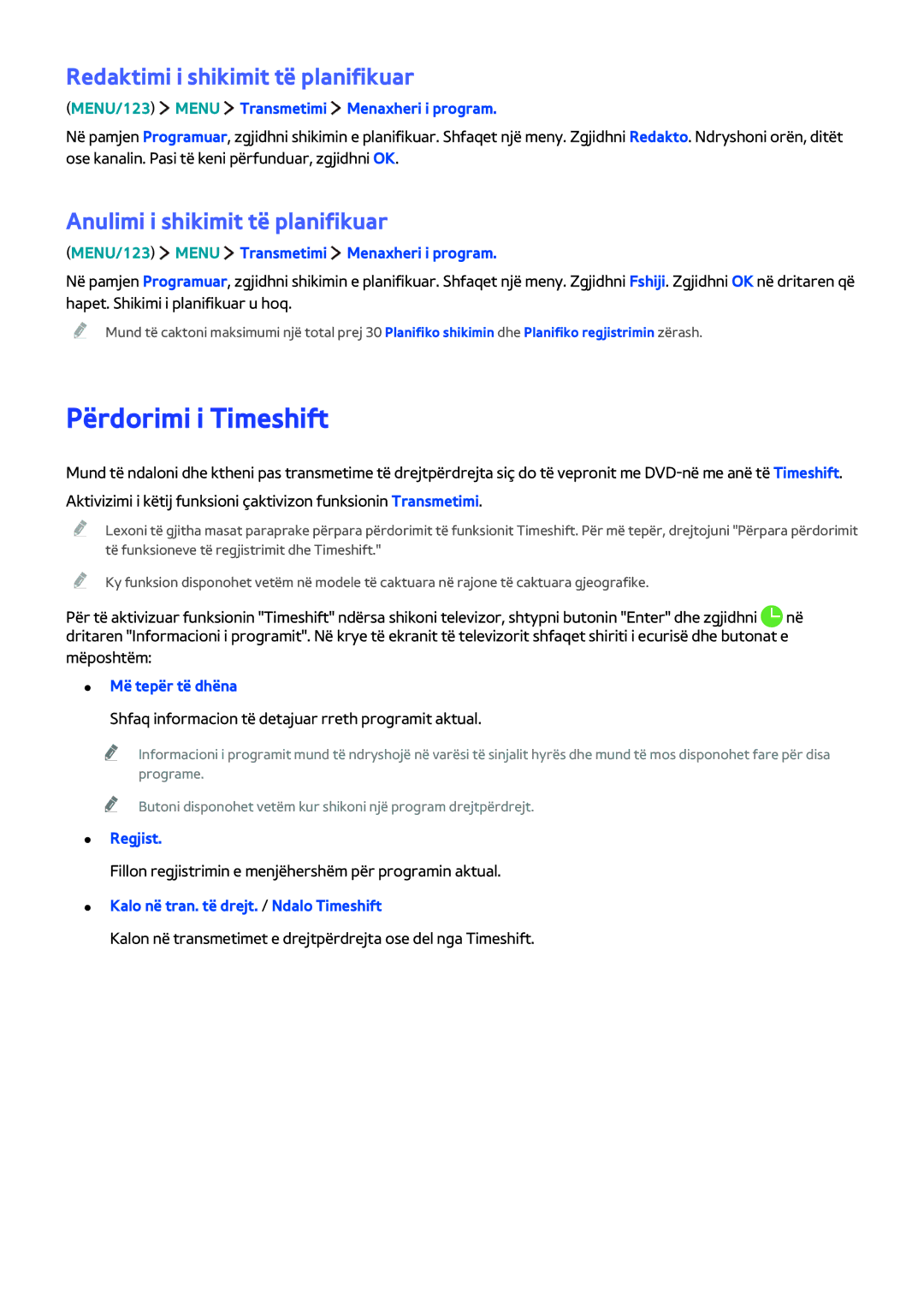 Samsung UE55JS9002TXXH manual Përdorimi i Timeshift, Redaktimi i shikimit të planifikuar, Anulimi i shikimit të planifikuar 