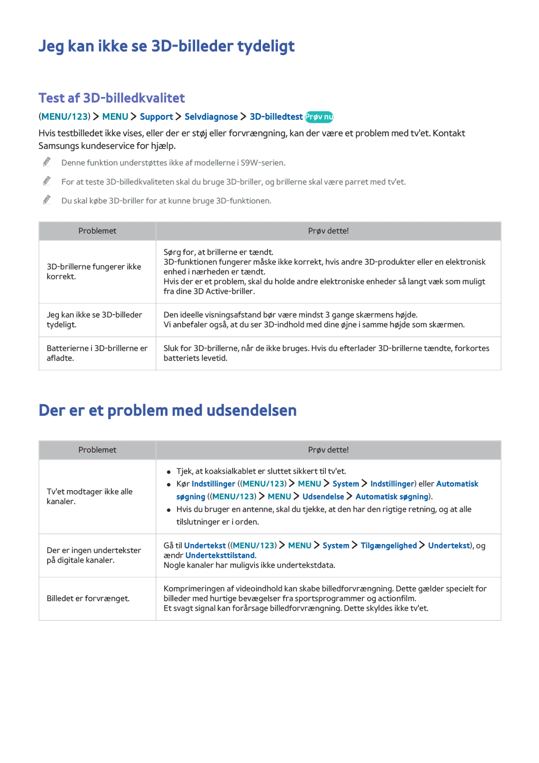 Samsung UE82S9WAQXXE Jeg kan ikke se 3D-billeder tydeligt, Der er et problem med udsendelsen, Test af 3D-billedkvalitet 