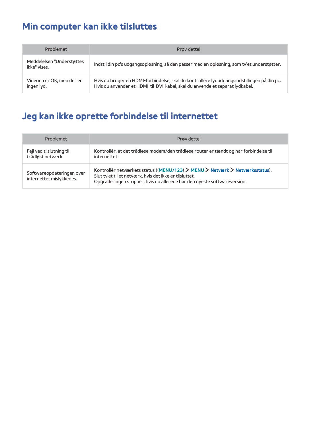 Samsung UE48JS9005QXXE, UE65JS9005QXXE Min computer kan ikke tilsluttes, Jeg kan ikke oprette forbindelse til internettet 