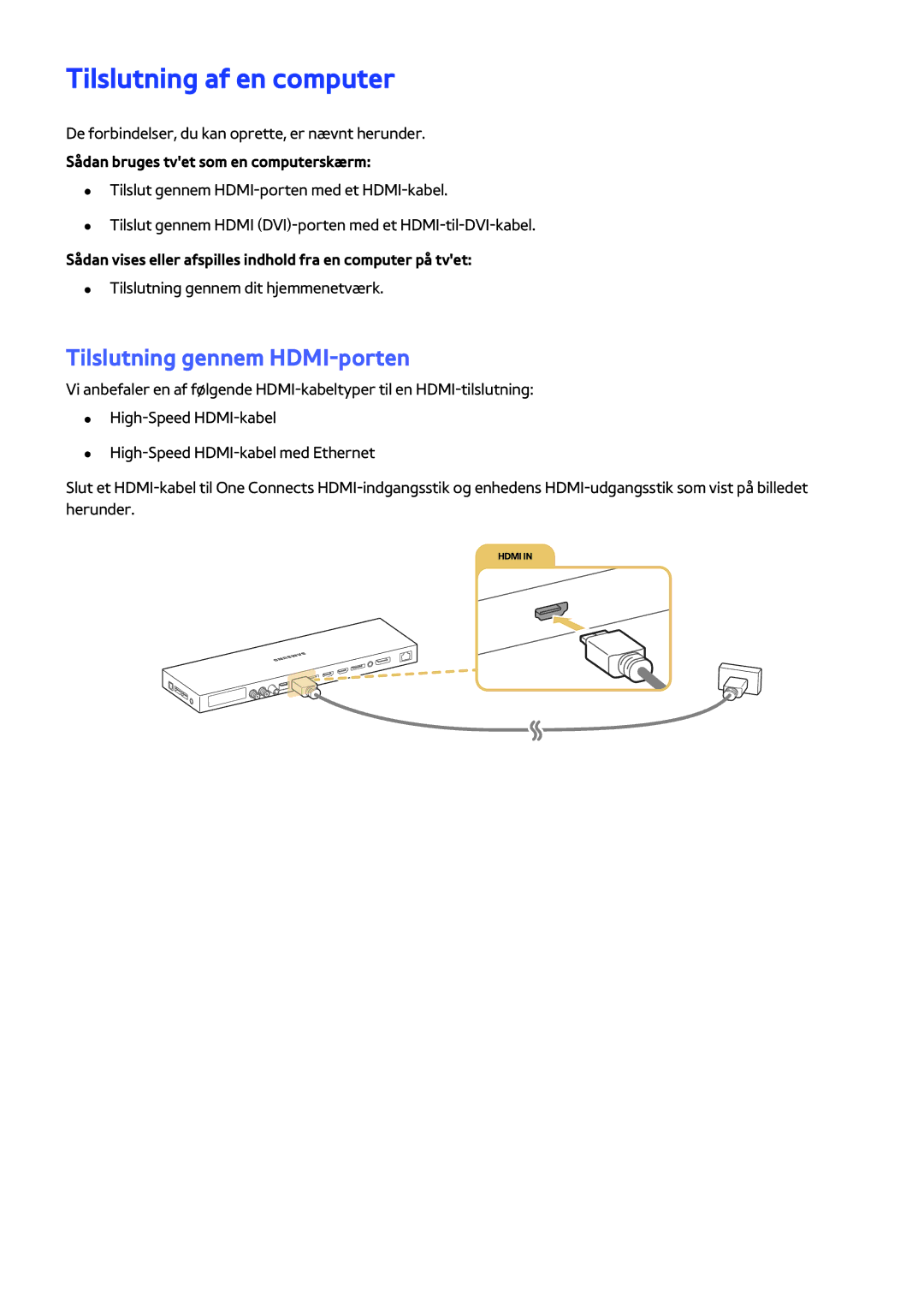 Samsung UE48JS9005QXXE Tilslutning af en computer, Tilslutning gennem HDMI-porten, Tilslutning gennem dit hjemmenetværk 