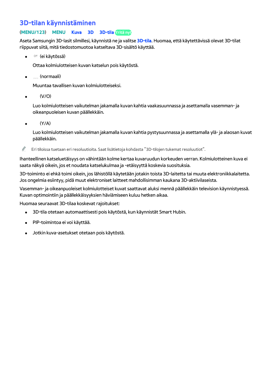 Samsung UE48JS9005QXXE, UE65JS9005QXXE, UE78JS9505QXXE 3D-tilan käynnistäminen, MENU/123 Menu Kuva 3D 3D-tila Yritä nyt 