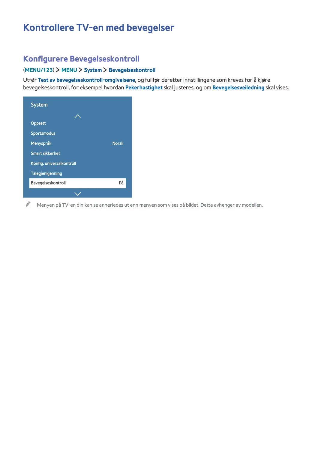 Samsung UE88JS9505QXXE, UE48JS9005QXXE, UE65JS9005QXXE Kontrollere TV-en med bevegelser, Konfigurere Bevegelseskontroll 