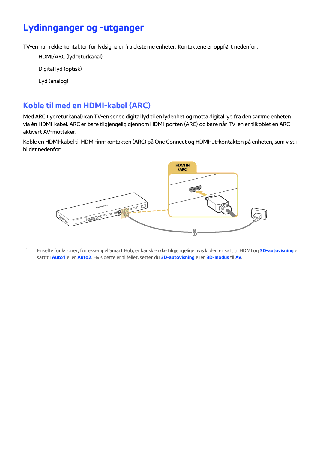 Samsung UE55JS9005QXXE, UE48JS9005QXXE, UE65JS9005QXXE manual Lydinnganger og -utganger, Koble til med en HDMI-kabel ARC 