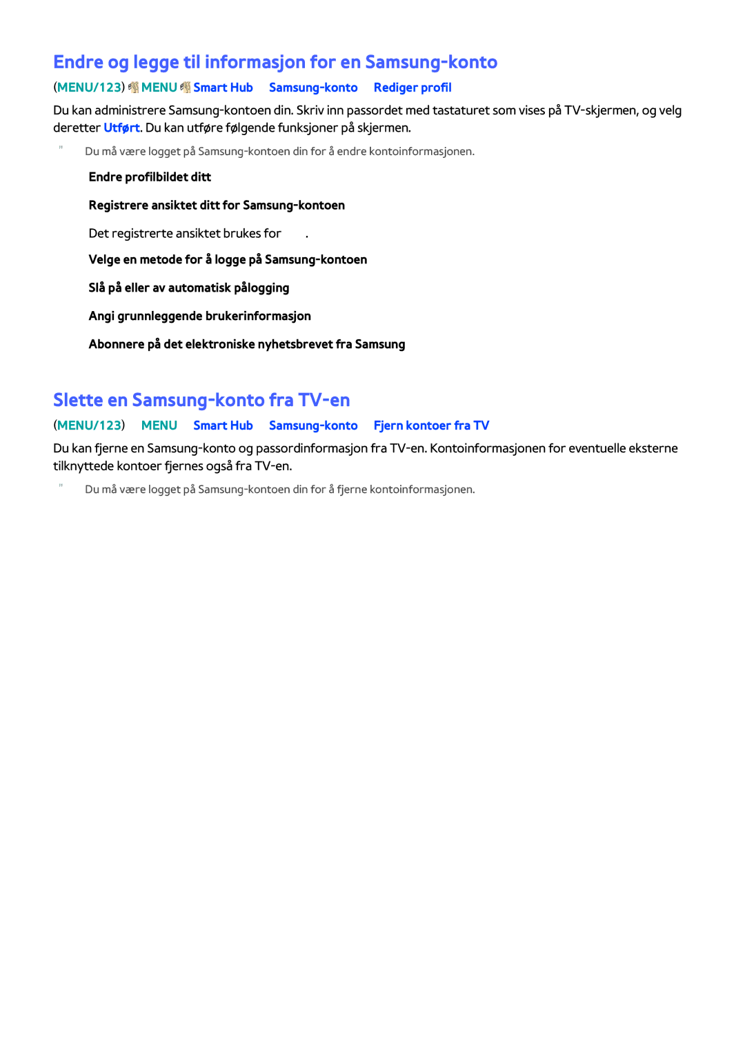 Samsung UE55JS9005QXXE manual Endre og legge til informasjon for en Samsung-konto, Slette en Samsung-konto fra TV-en 