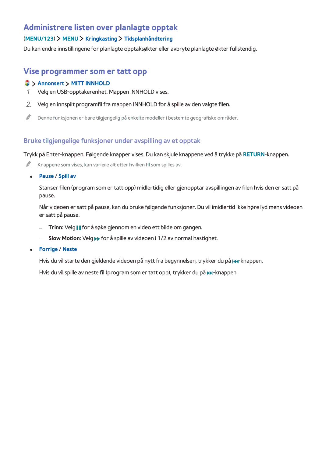 Samsung UE82S9WAQXXE, UE48JS9005QXXE manual Administrere listen over planlagte opptak, Vise programmer som er tatt opp 