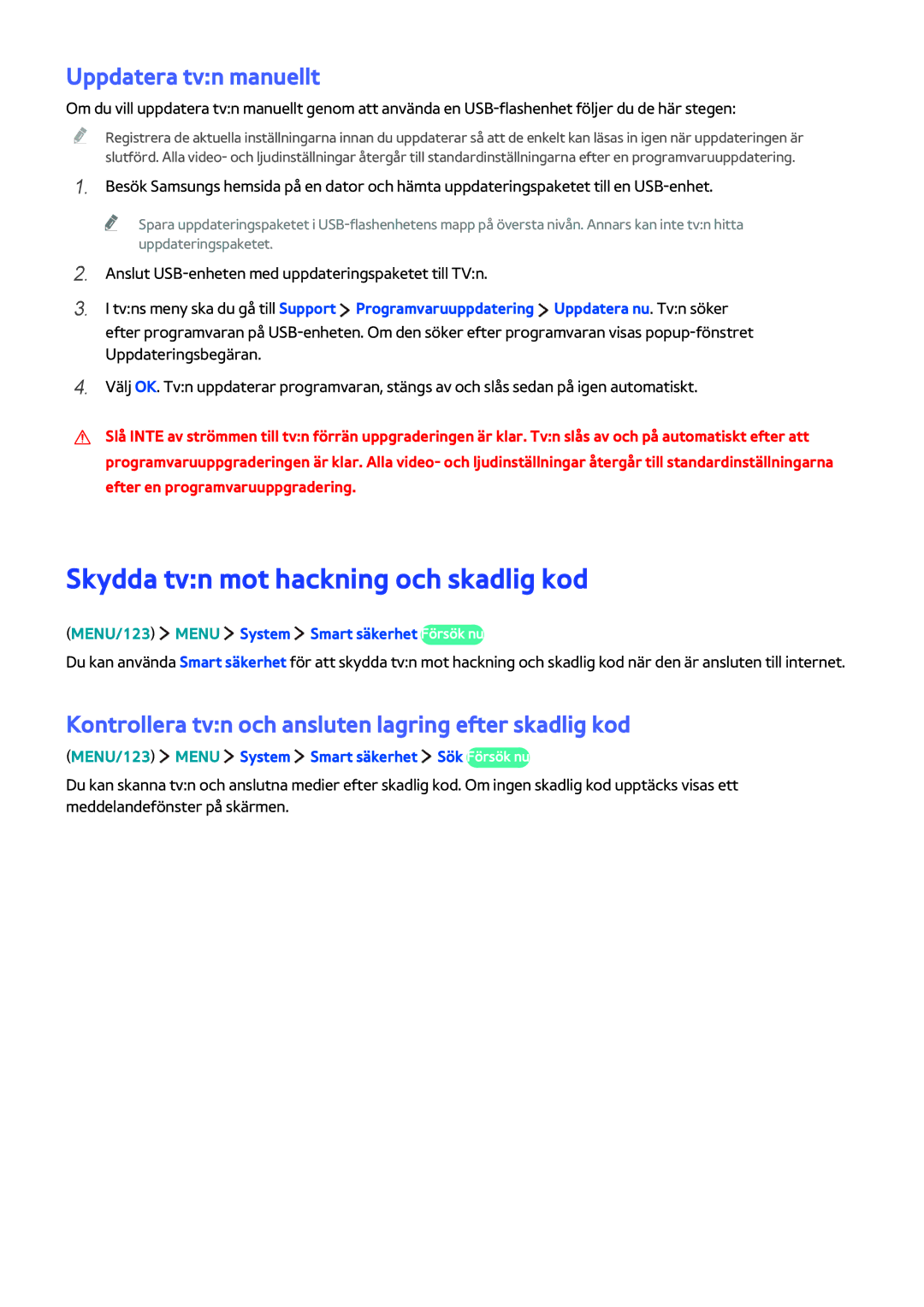 Samsung UE65JS9005QXXE, UE48JS9005QXXE, UE78JS9505QXXE manual Skydda tvn mot hackning och skadlig kod, Uppdatera tvn manuellt 