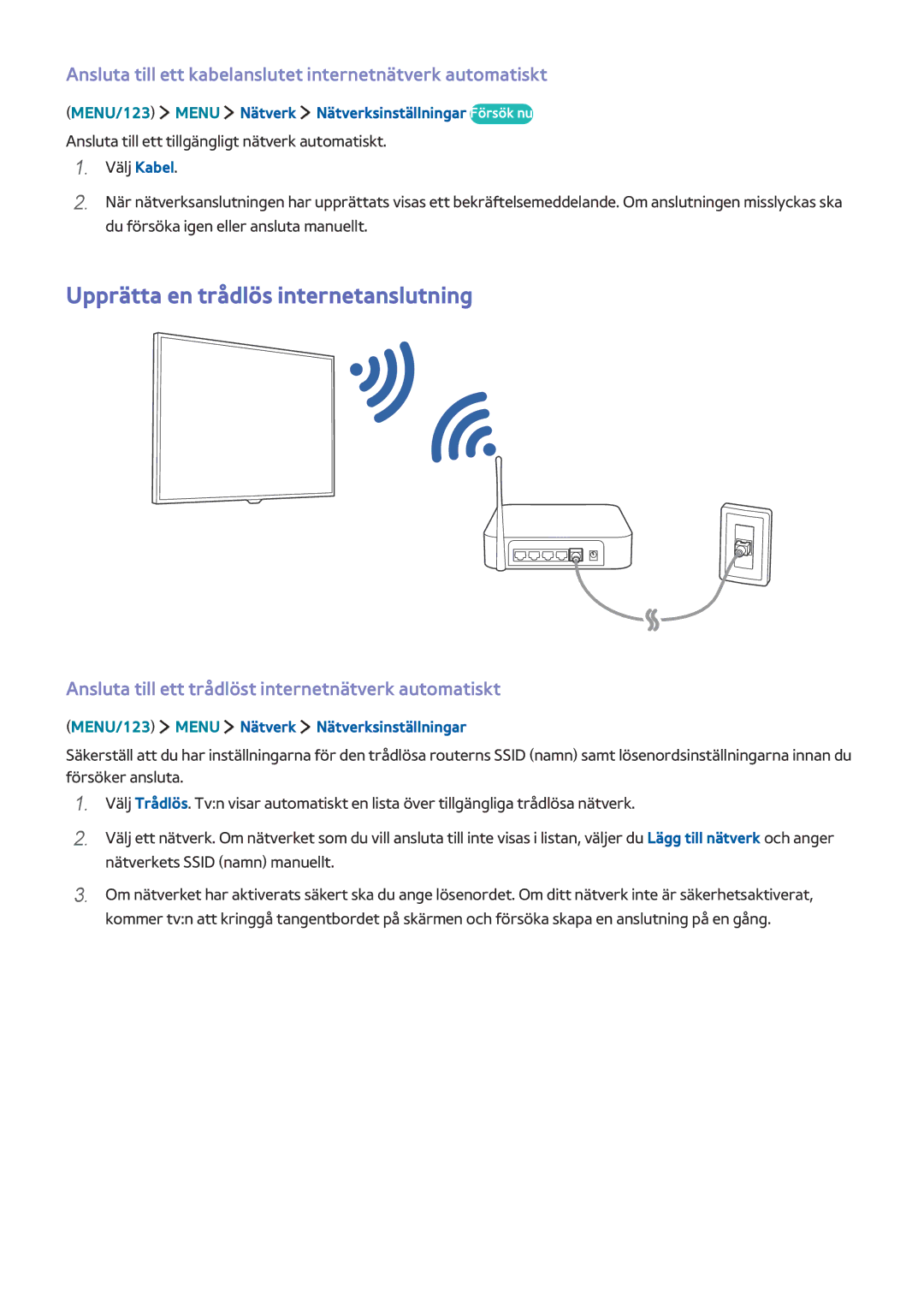 Samsung UE55JS9005QXXE Upprätta en trådlös internetanslutning, Ansluta till ett kabelanslutet internetnätverk automatiskt 