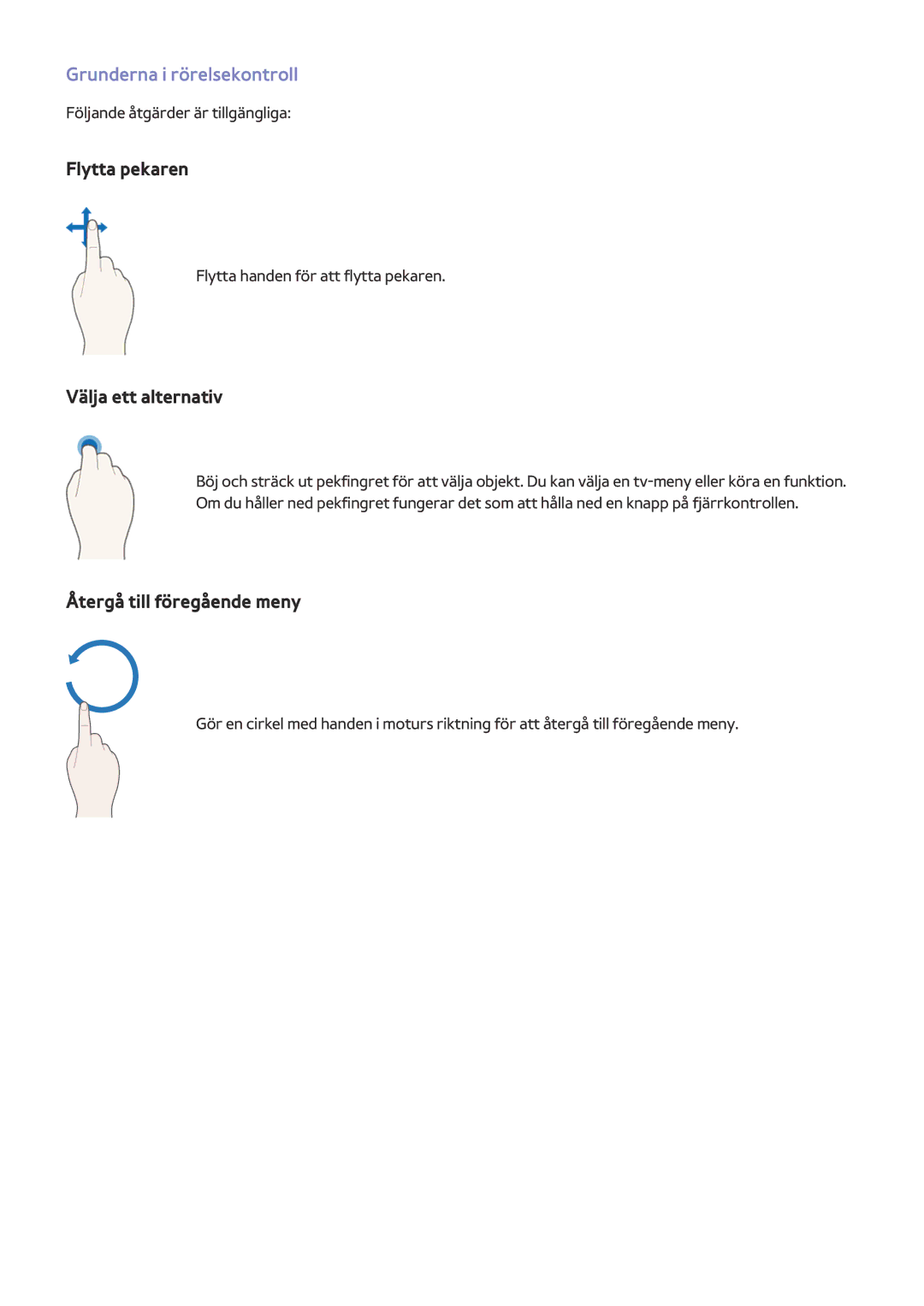Samsung UE78JS9505QXXE, UE48JS9005QXXE, UE65JS9005QXXE manual Grunderna i rörelsekontroll, Följande åtgärder är tillgängliga 