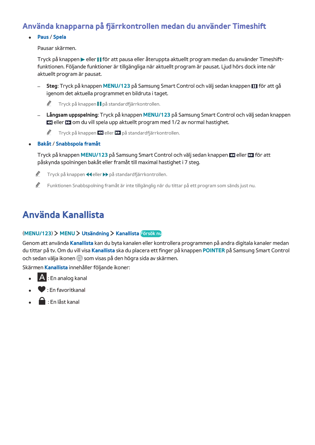 Samsung UE65JS9505QXXE, UE48JS9005QXXE, UE65JS9005QXXE Använda Kanallista, MENU/123 Menu Utsändning Kanallista Försök nu 