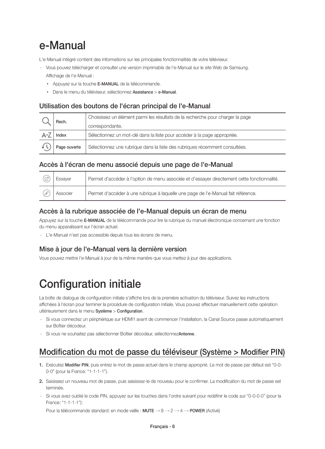 Samsung UE40JU6410SXXN manual Configuration initiale, Utilisation des boutons de lécran principal de le-Manual 