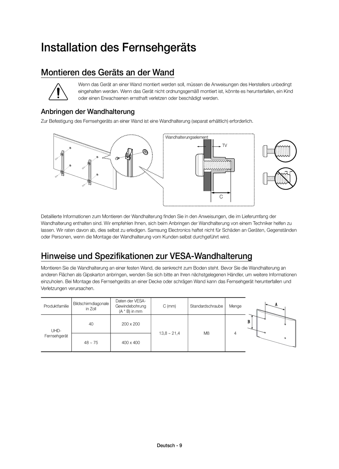 Samsung UE65JU6400KXXN manual Installation des Fernsehgeräts, Montieren des Geräts an der Wand, Anbringen der Wandhalterung 