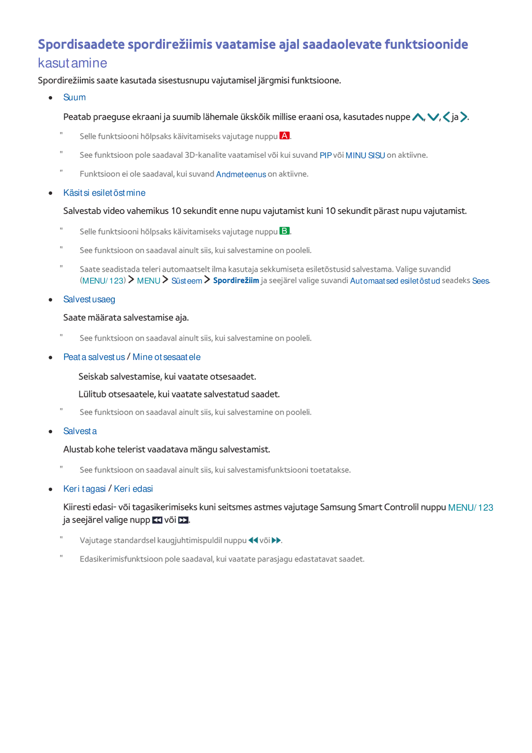 Samsung UE48JU6580UXZG, UE48JU6495UXZG Suum, Käsitsi esiletõstmine, Alustab kohe telerist vaadatava mängu salvestamist 