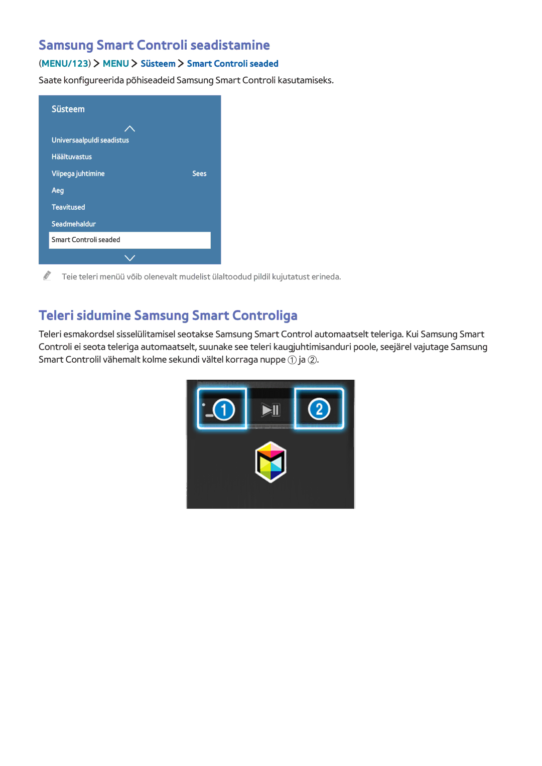 Samsung UE48JU6430UXZG, UE48JU6495UXZG manual Samsung Smart Controli seadistamine, Teleri sidumine Samsung Smart Controliga 