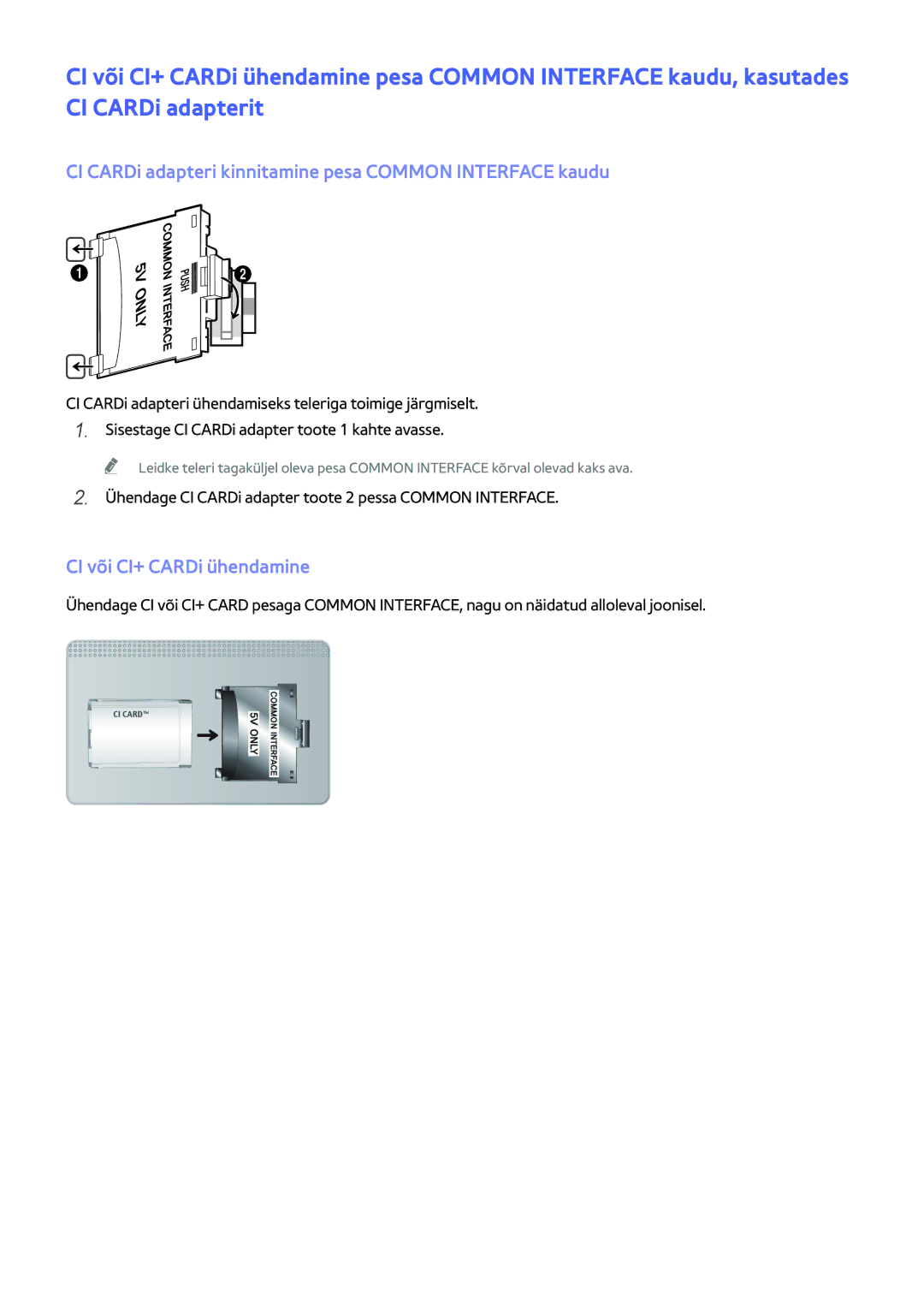 Samsung UE55JU6742UXXH manual CI CARDi adapteri kinnitamine pesa Common Interface kaudu, CI või CI+ CARDi ühendamine 